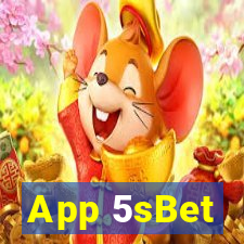 App 5sBet